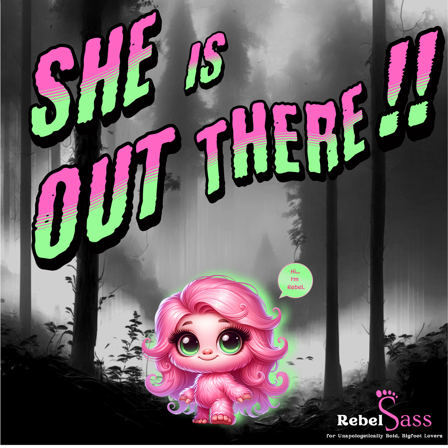 She Is Out There!! - Design