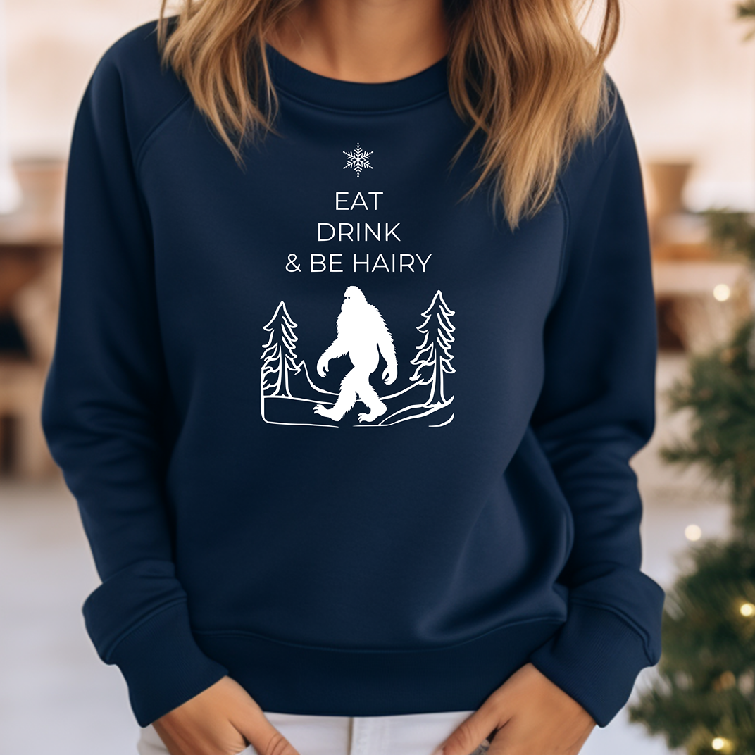 Eat Drink And Be Hairy- Funny Bigfoot Sasquatch Christmas Sweatshirt - Unisex Heavy Blend™ Crewneck Sweatshirt