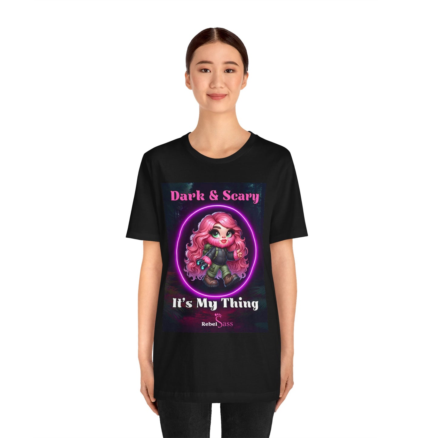 Dark & Scary. It's my thing - Design -  Unisex Jersey Short Sleeve Tee