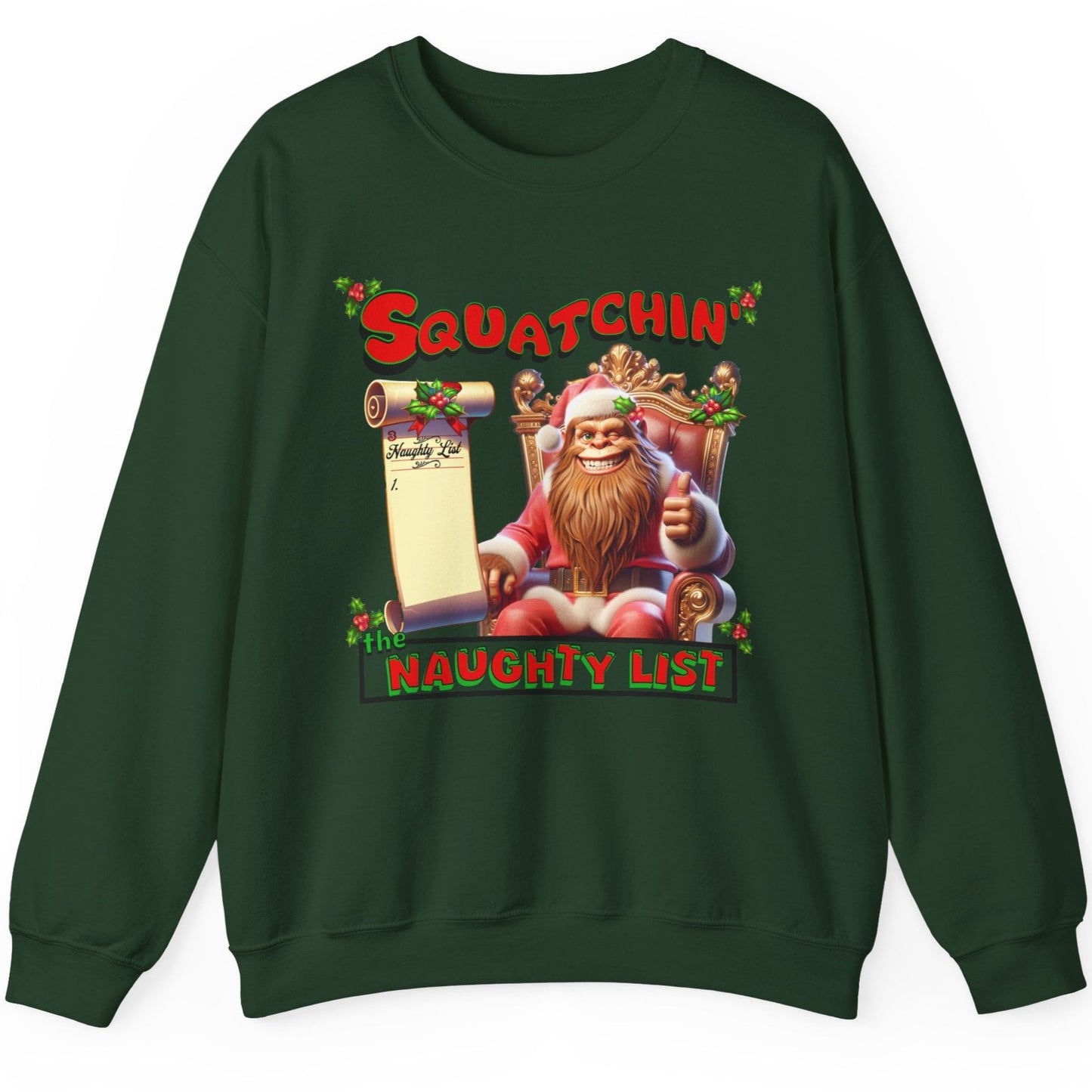 Squatchin' The Naughty List - Personalized Unisex Sweatshirt