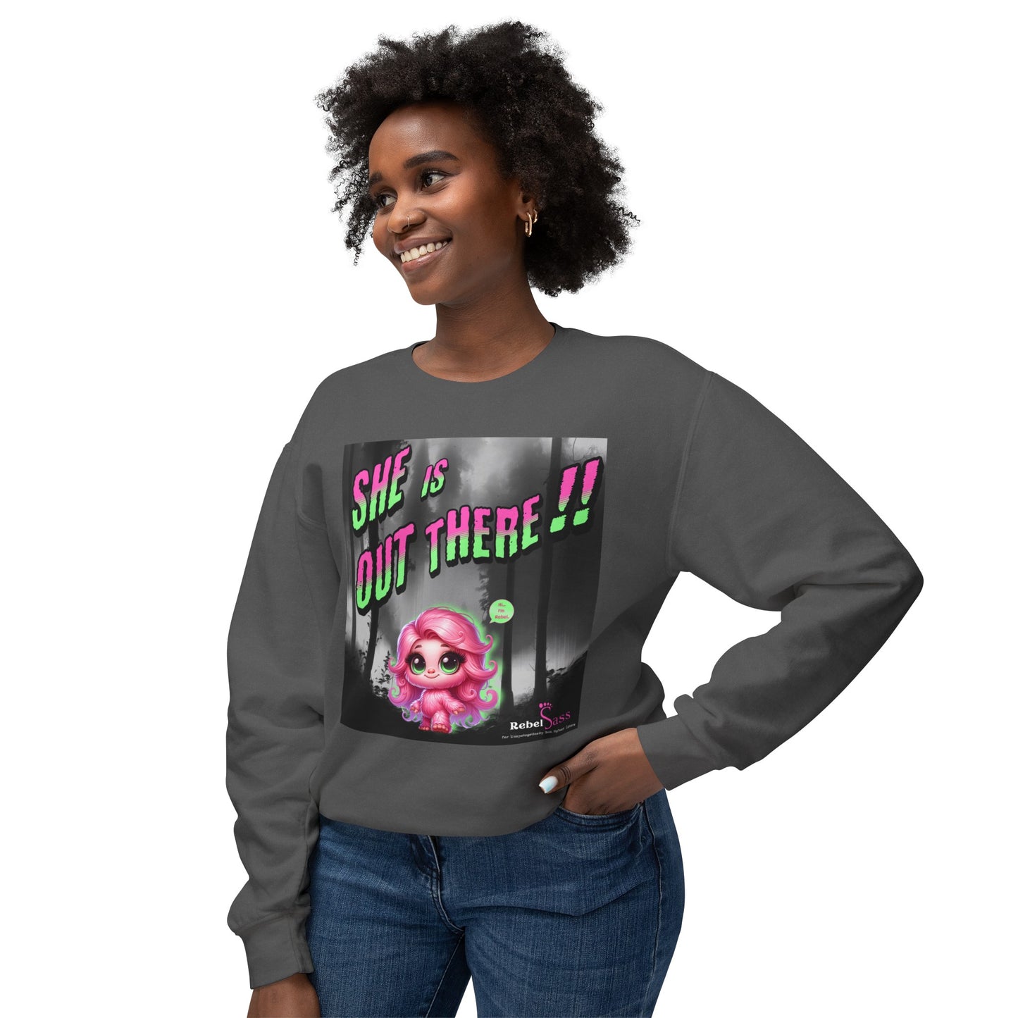 She's Out There!! Unisex Lightweight Crewneck Sweatshirt