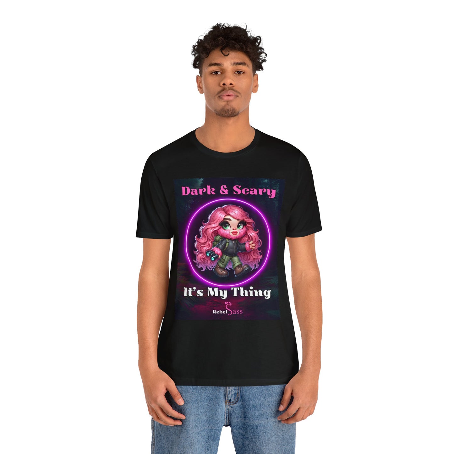 Dark & Scary. It's my thing - Design -  Unisex Jersey Short Sleeve Tee