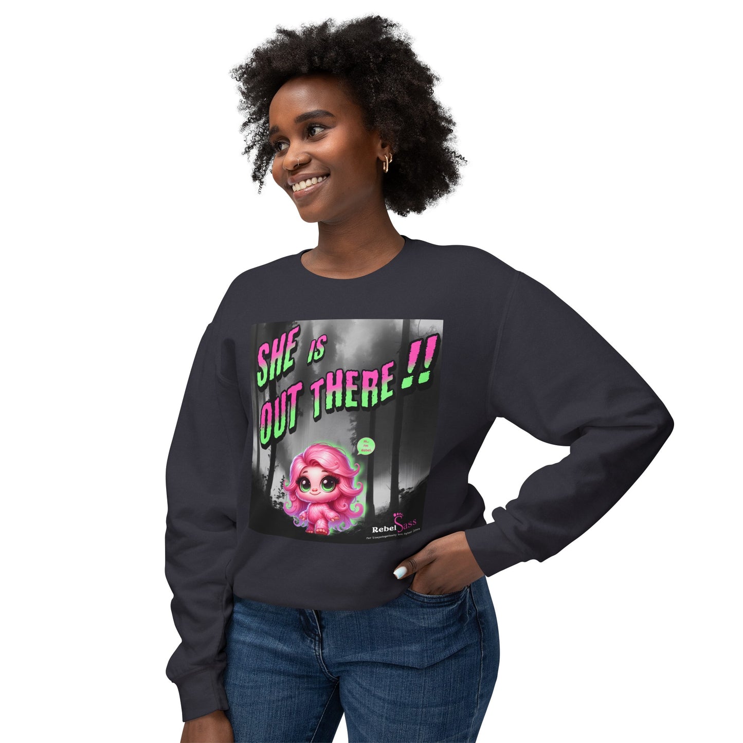 She's Out There!! Unisex Lightweight Crewneck Sweatshirt