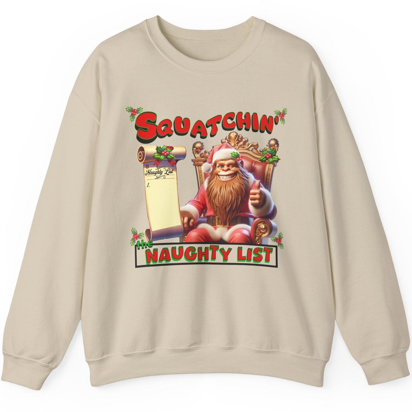 Squatchin' The Naughty List - Personalized Unisex Sweatshirt