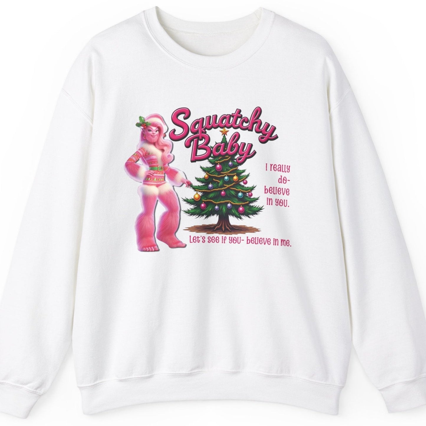 Squatchy Baby - Bigfoot Christmas Sweatshirt - Unisex Crewneck Sweatshirt