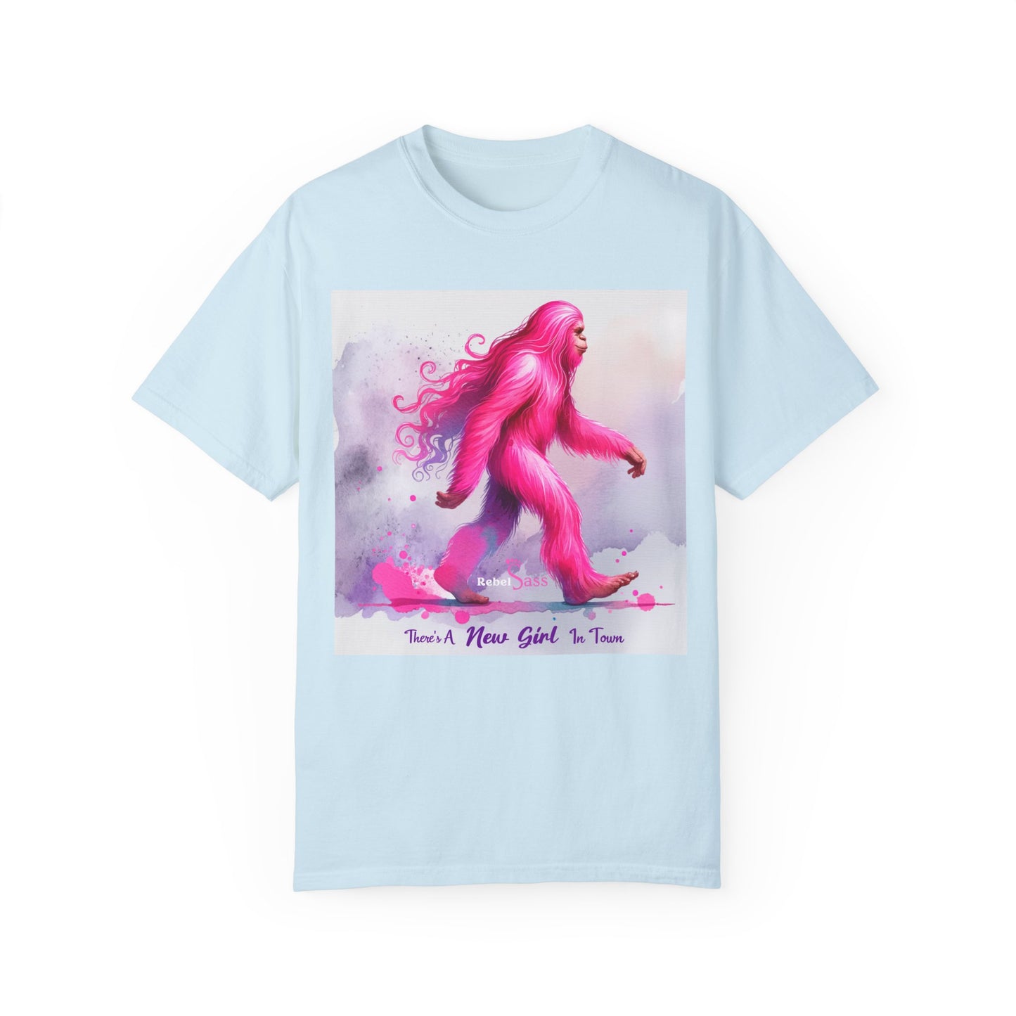 There's A New Girl In Town Unisex Garment-Dyed T-shirt