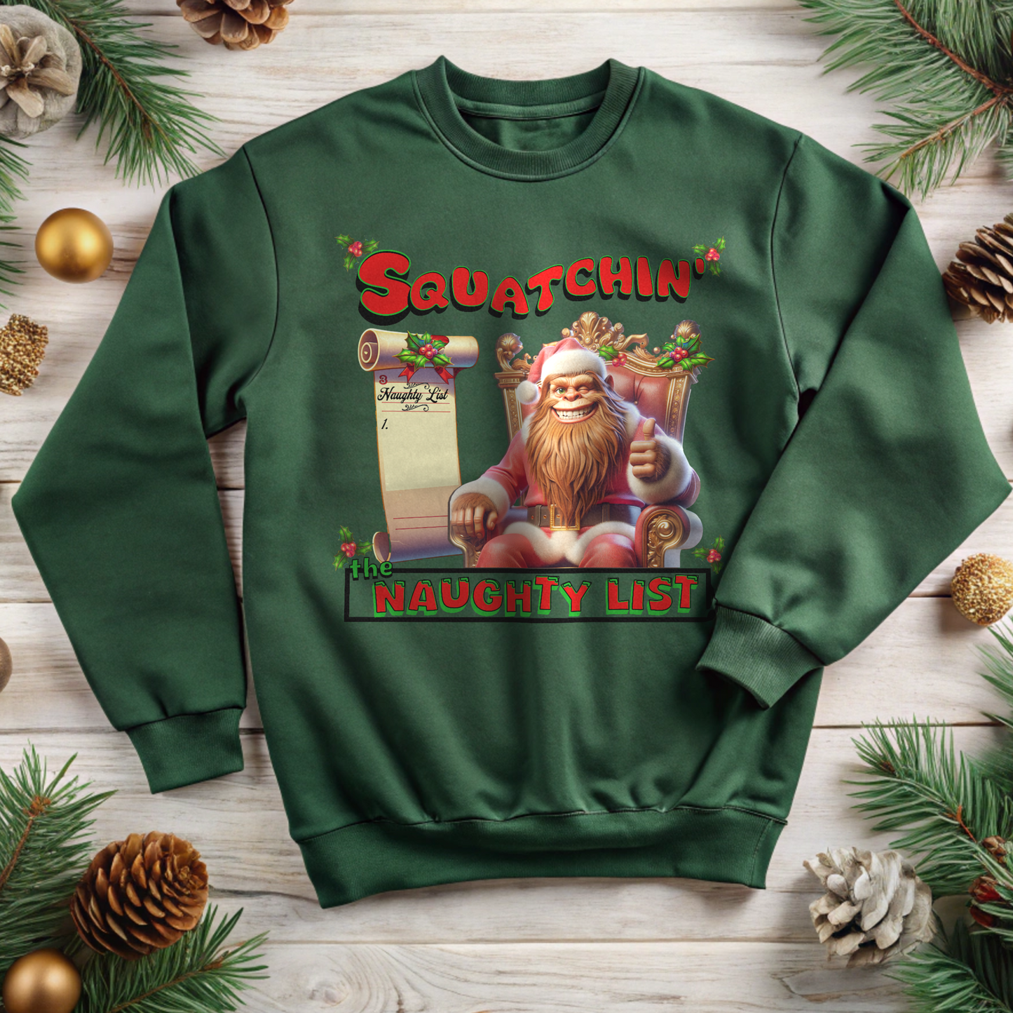 Squatchin' The Naughty List - Personalized Unisex Sweatshirt